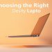 Choosing the Right Laptop: A Step-by-Step Guide