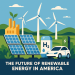 The Future of Renewable Energy in America: Scientific Innovations and Trends
