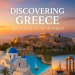 Greece Uncovered: Top Places to Visit in the Land of the Gods